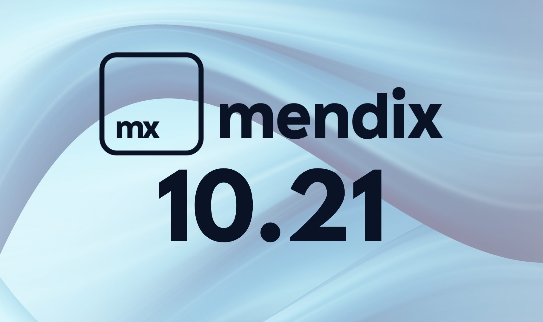Mendix 10.21 RPA Technologies